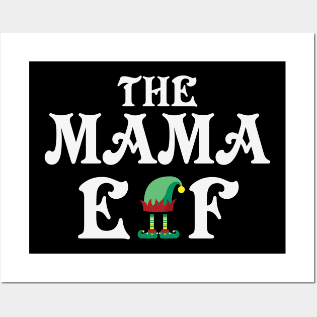 The Mama Elf Matching Family Elf Costume Christmas Gift Wall Art by BadDesignCo